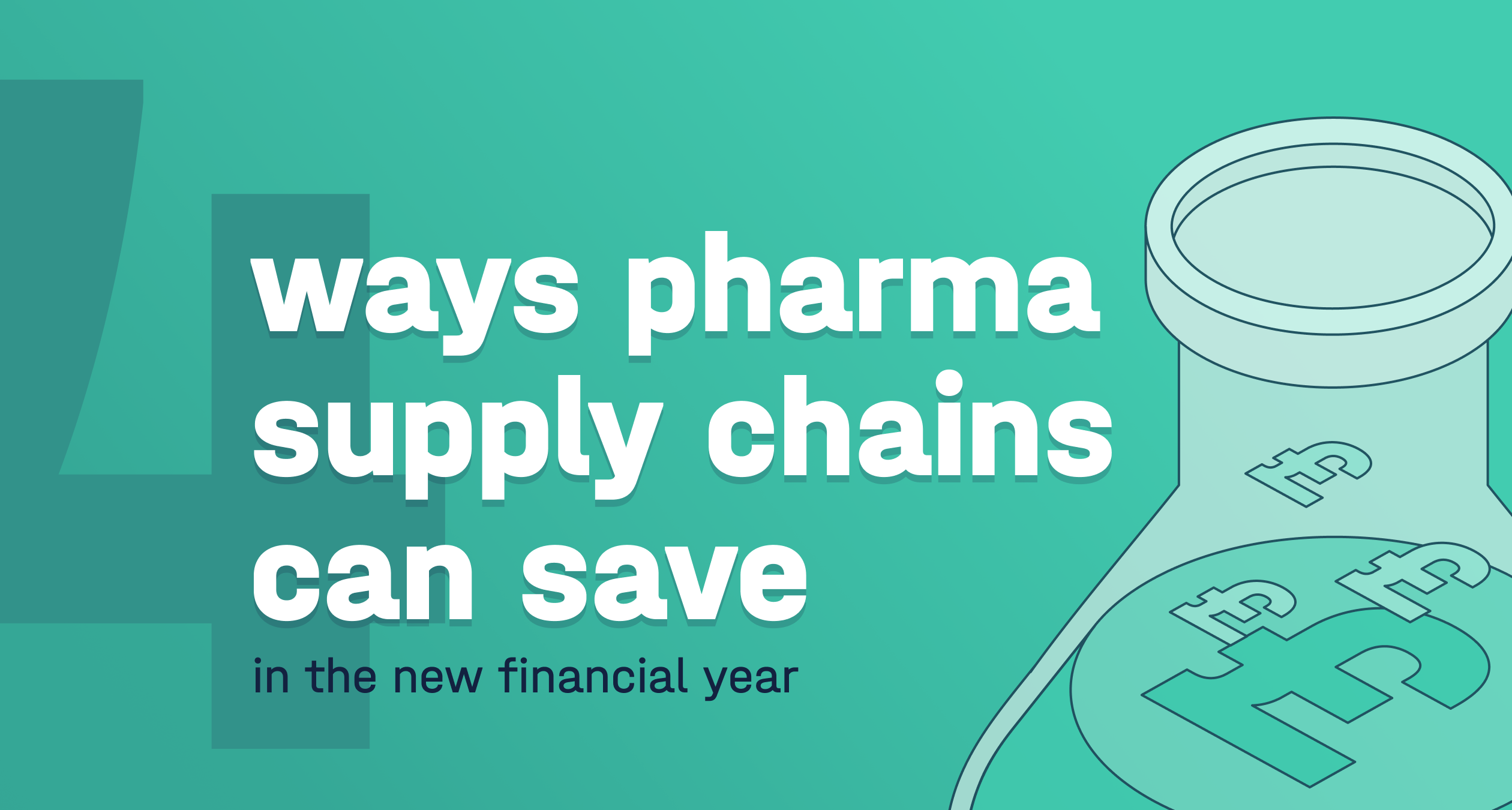 4 ways pharma supply chains can save blog image with beaker