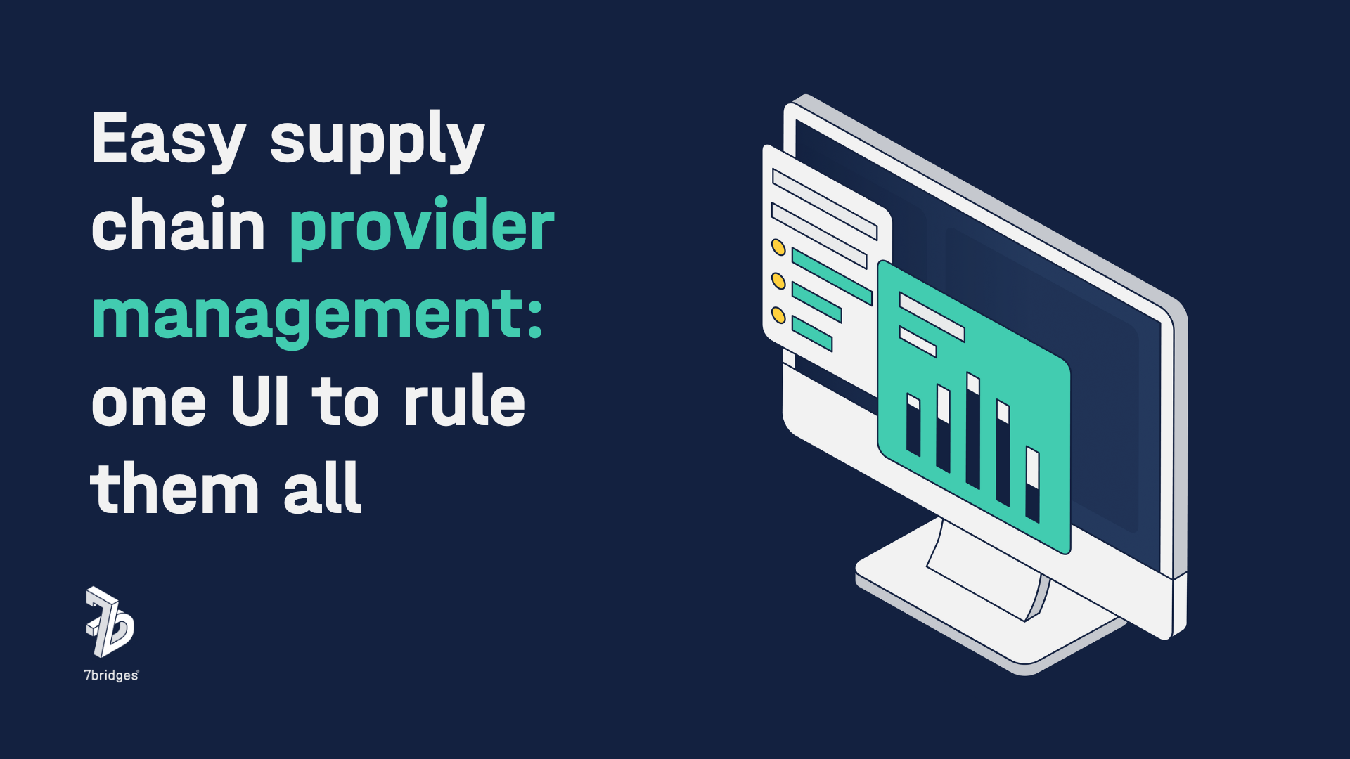 Easy supply chain provider management: one UI to rule them all on blue background with a computer screen full of graphs to the right