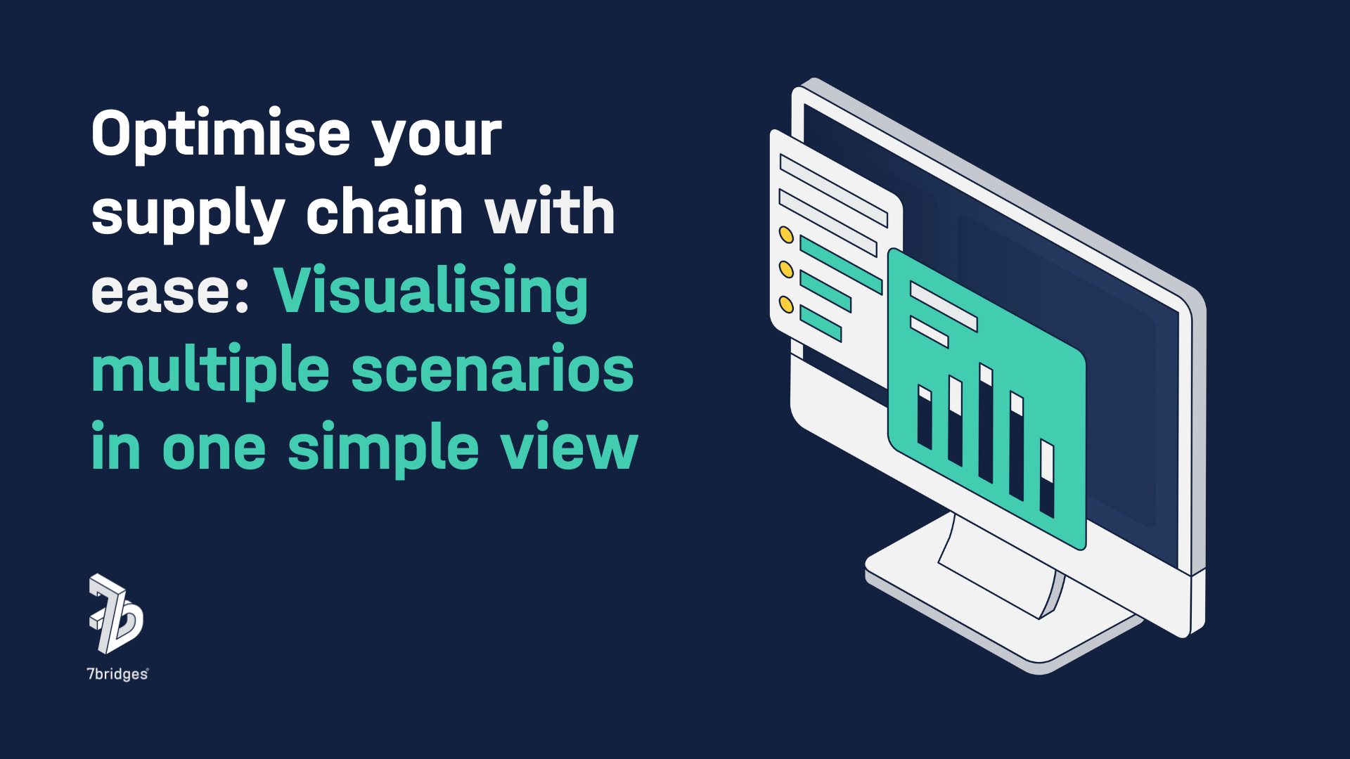 Optimise your supply chain with ease: Visualising multiple scenarios in one simple view