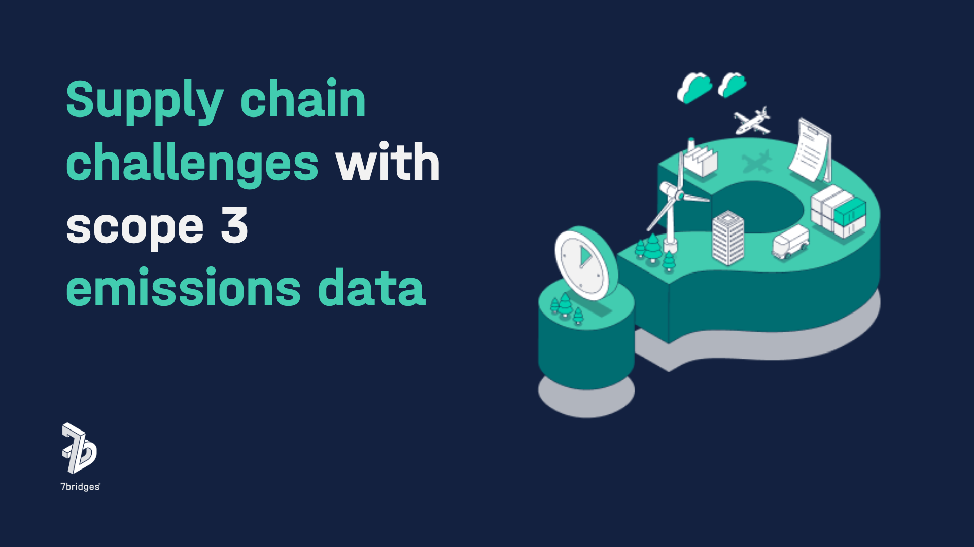 Supply chain challenges with scope 3 emissions data on dark blue back ground with caribbean grean isometric question mark covered in sustainability icons to the right