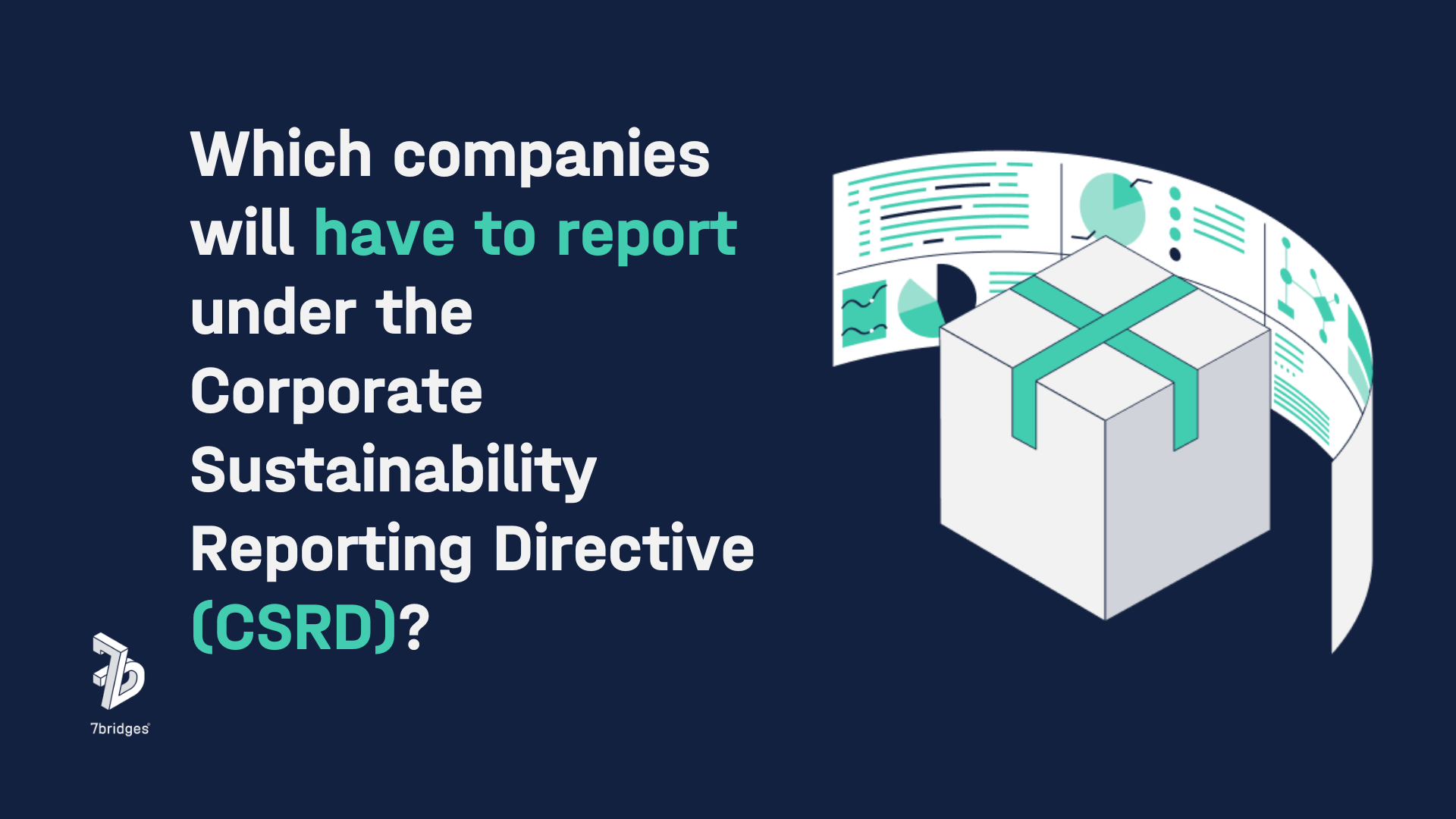Blog title about which companies need to report under CSRD, to the right there is a shipping box surrounded by a curved screen full of data on a dark blue background